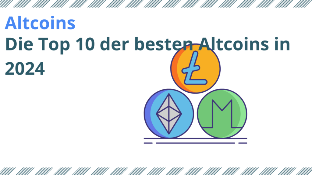 Die besten Top 10 Altoins in 2024 in die man inverstieren soll